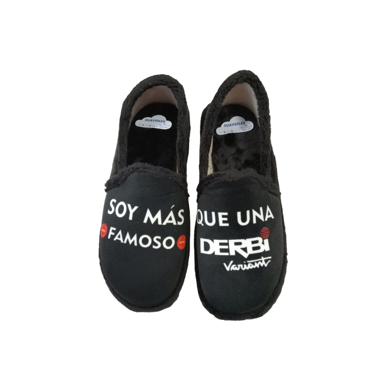 Zapatilla cerrada Suaveflex Bruma 250 "Soy mas famoso que una Derby Variant".